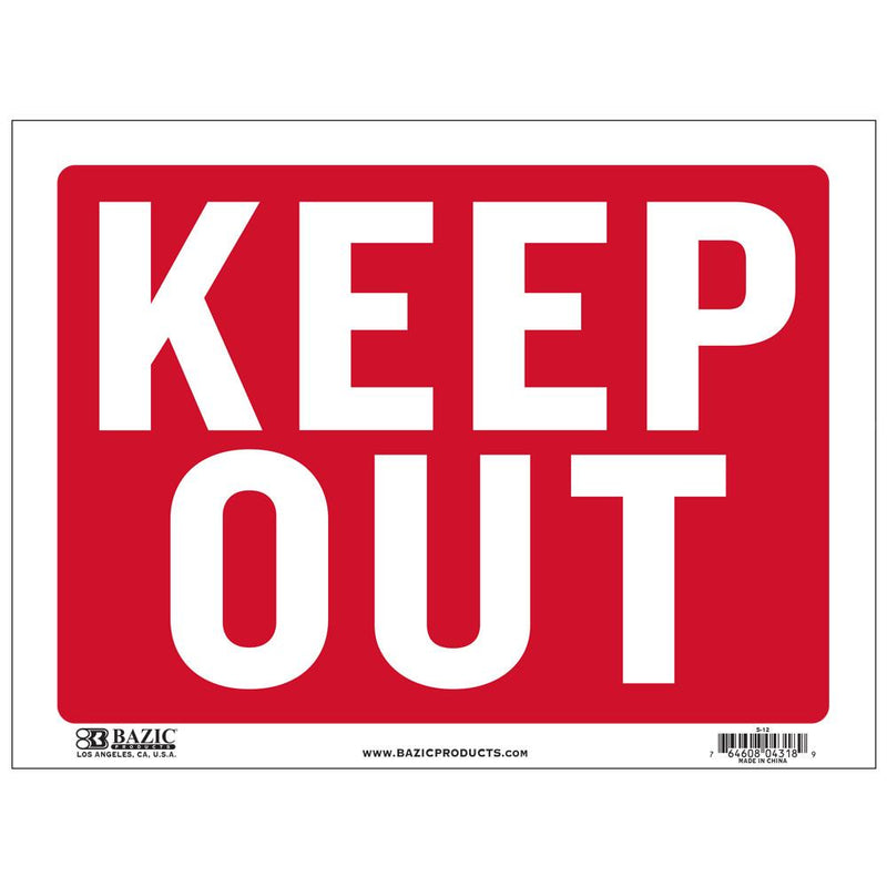 12" X 16" Keep Out Sign Sold in 24 Units