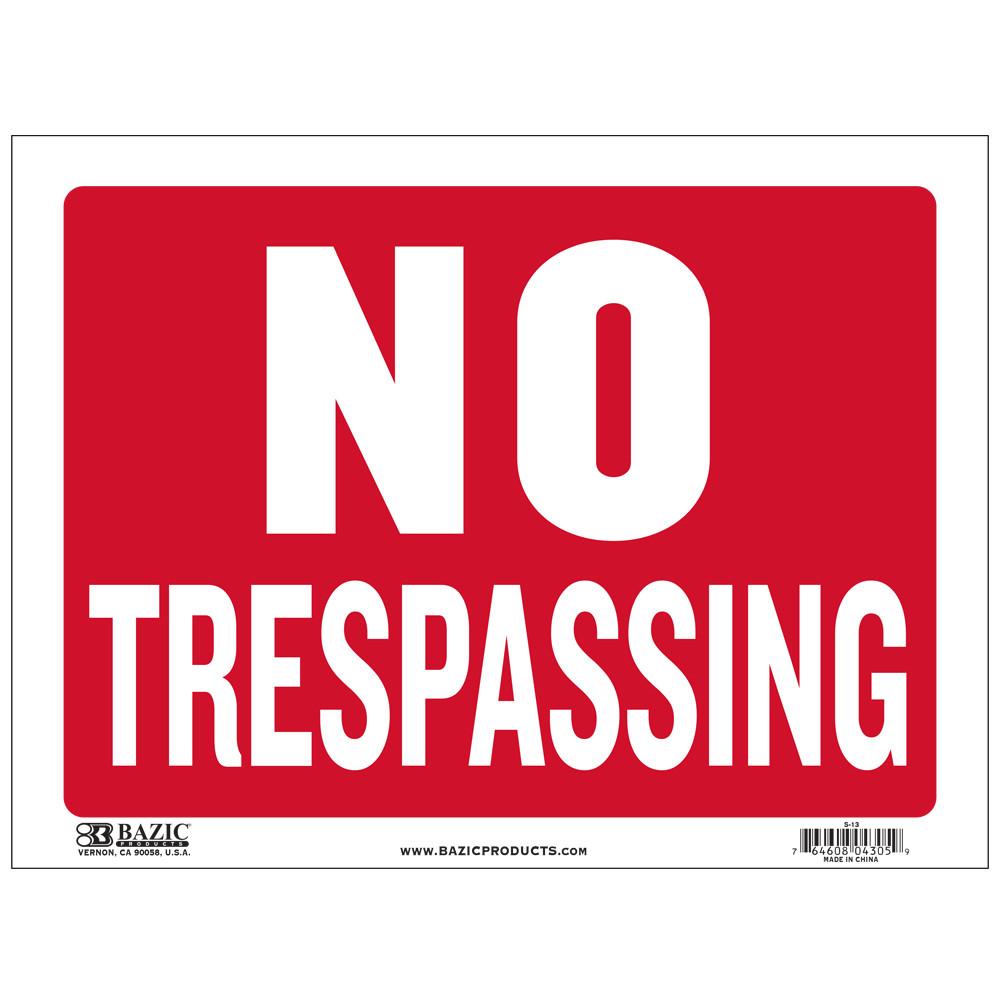 12" X 16" No Trespassing Sign Sold in 24 Units