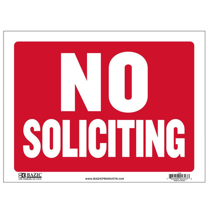 12" X 16" No Soliciting Sign Sold in 24 Units