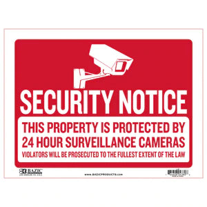 12" X 16" Security Notice Sign Sold in 24 Units